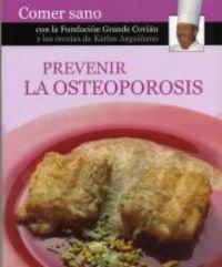 Prevenir la osteoporosis (Comer Sano)