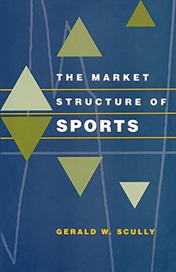 The Market Structure of Sports