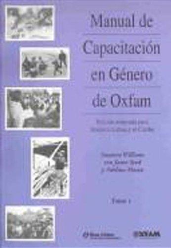 Manual de Capacitacion En Genero de Oxfam: Edicion Adaptada Para American Latina Y El Caribe (Gender training manual)