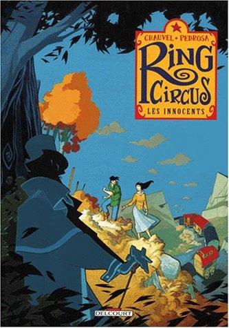 Ring circus. Vol. 2. Les innocents