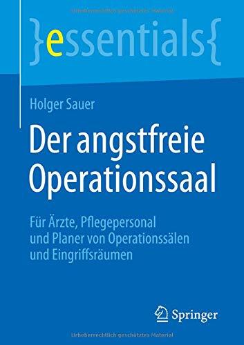 Der angstfreie Operationssaal (essentials)