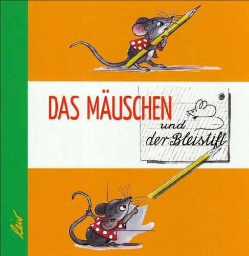 Das Mäuschen und der Bleistift