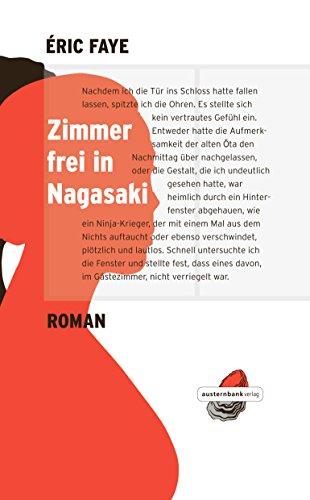 Zimmer frei in Nagasaki: Roman