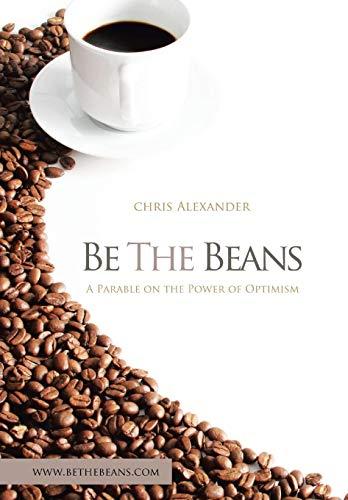 Be the Beans: A Parable on the Power of Optimism