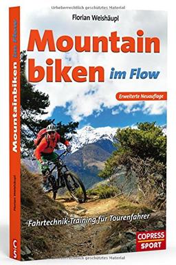 Mountainbiken im Flow -  Fahrtechnik-Training für Tourenfahrer