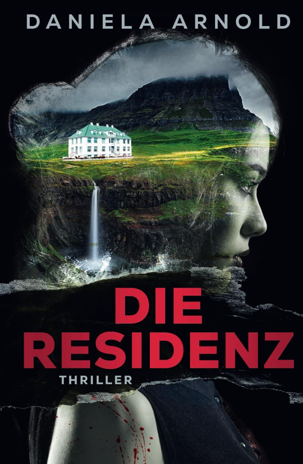 Die Residenz: Psychothriller