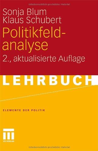 Politikfeldanalyse (Elemente der Politik) (German Edition)