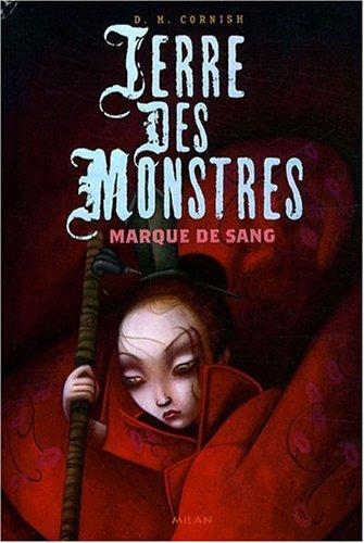 Terre des monstres. Vol. 2. Marque de sang