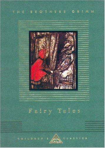 Grimms' Fairy Tales (Everyman's Library Children's Classics)