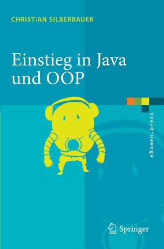 Einstieg in Java und OOP (eXamen.press)