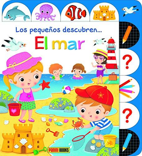 LOS PEQUEÑOS DESCUBRE... EL MAR (LOS PEQUEÑOS DESCUBREN...)