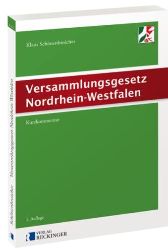 Versammlungsgesetz Nordrhein-Westfalen: Kurzkommentar