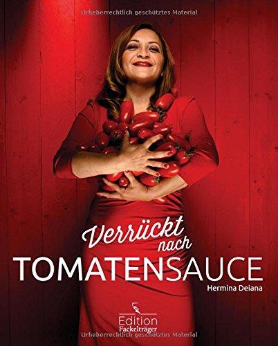 Verrückt nach Tomatensauce