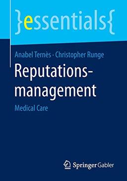 Reputationsmanagement: Medical Care (essentials)