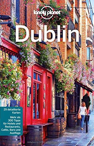 Lonely Planet Reiseführer Dublin (Lonely Planet Reiseführer Deutsch)