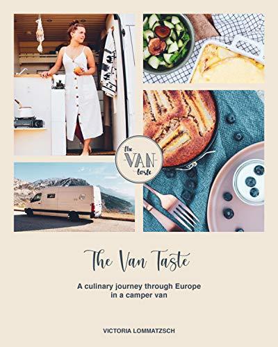 The Van Taste: A culinary journey through Europe in a camper van