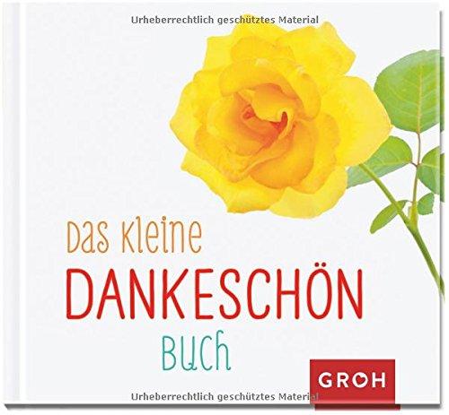 Das kleine Dankeschön-Buch