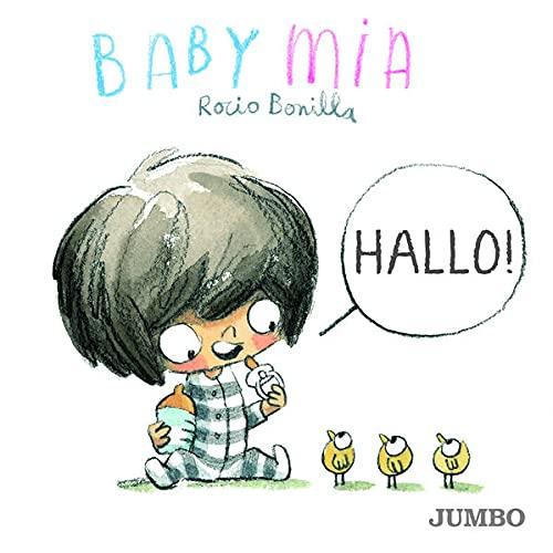 Babymia. Hallo!: Bilderbuch