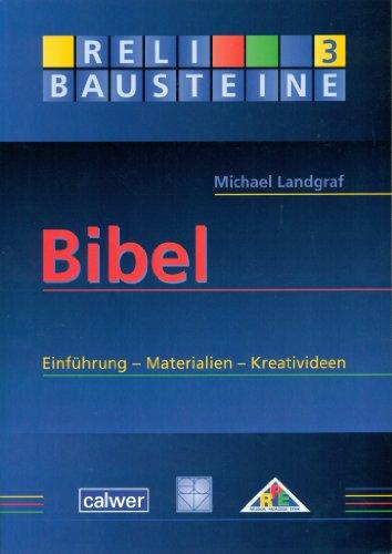 Bibel: Einführung - Materialien - Kreativideen