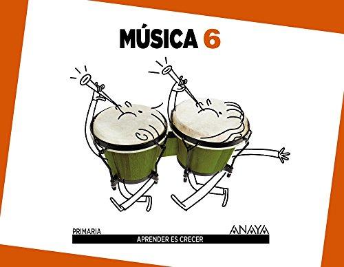 Música 6. (Aprender es crecer)