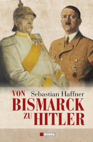 Von Bismarck zu Hitler