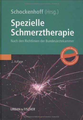 Spezielle Schmerztherapie: Nach den Richtlinien der Bundesärztekammer