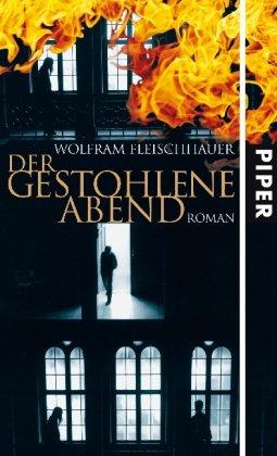 Der gestohlene Abend: Roman