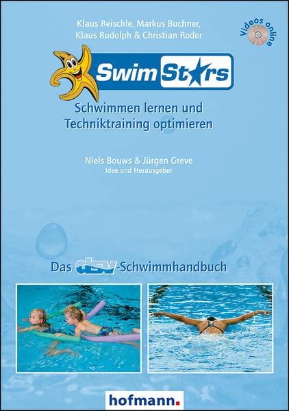 SwimStars: Schwimmen lernen und Techniktraining optimieren. Das dsv-Schwimmhandbuch.