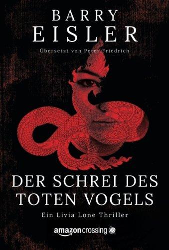 Der Schrei des toten Vogels - Ein Livia Lone Thriller