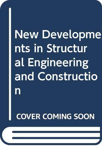 New Developments in Structural Engineering and Construction