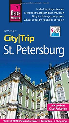 Reise Know-How CityTrip St. Petersburg: Reiseführer mit Faltplan und kostenloser Web-App