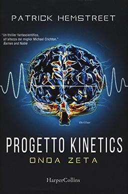 Progetto kinetics. Onda zeta