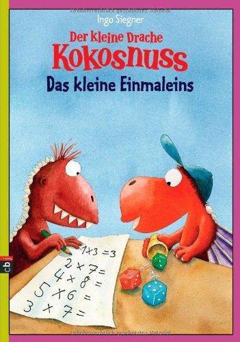 Der kleine Drache Kokosnuss - Das kleine Einmaleins