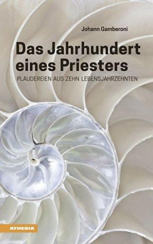 Das Jahrhundert eines Priesters