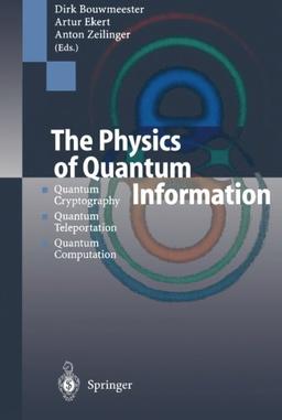 The Physics of Quantum Information: Quantum Cryptography, Quantum Teleportation, Quantum Computation