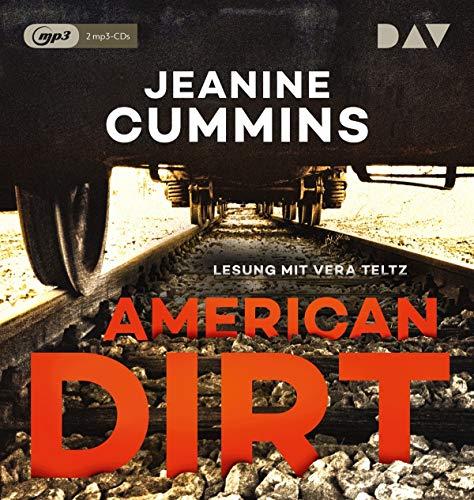 American Dirt: Lesung mit Vera Teltz (2 mp3-CDs)