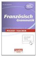 Französisch. Sekundarstufe I. Grammatik: Kompaktwissen Klasse 5-10