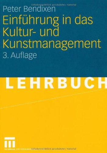 Einführung in das Kultur- und Kunstmanagement