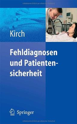 Fehldiagnosen und Patientensicherheit (German Edition)