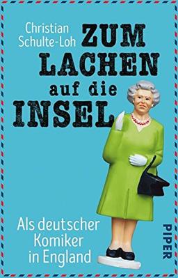 Zum Lachen auf die Insel: Als deutscher Komiker in England