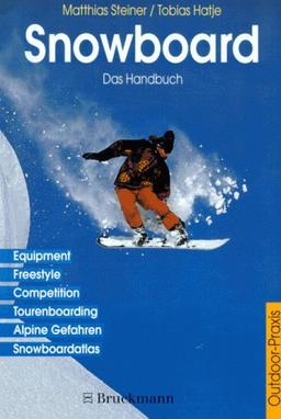 Snowboard, das Handbuch