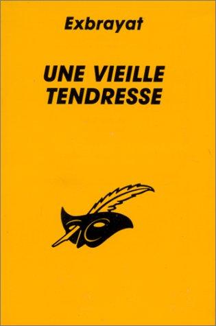 Une Vieille tendresse (Le Masque)