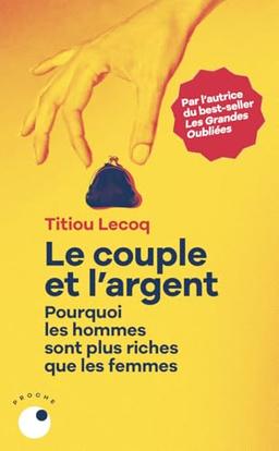 Le couple et l'argent : pourquoi les hommes sont plus riches que les femmes