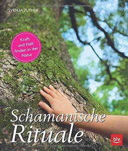 Schamanische Rituale