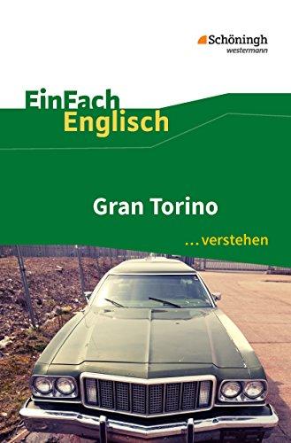 EinFach Englisch ...verstehen / Interpretationshilfen: EinFach Englisch ...verstehen: Gran Torino: Filmanalyse - Interpretationshilfe