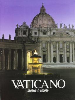 Vaticano, storia e tesori