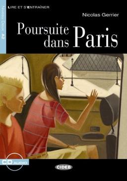 Poursuite dans Paris - Buch mit Audio-CD (Lire et s'Entraîner - A2)