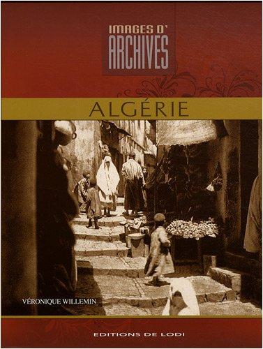 Images d'archives d'Algérie