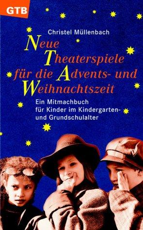 Neue Theaterspiele für Advents- und Weihnachtszeit