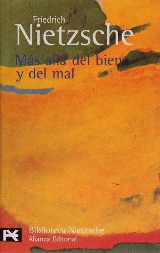 Más allá del bien y del mal (El Libro De Bolsillo - Bibliotecas De Autor - Biblioteca Nietzsche)